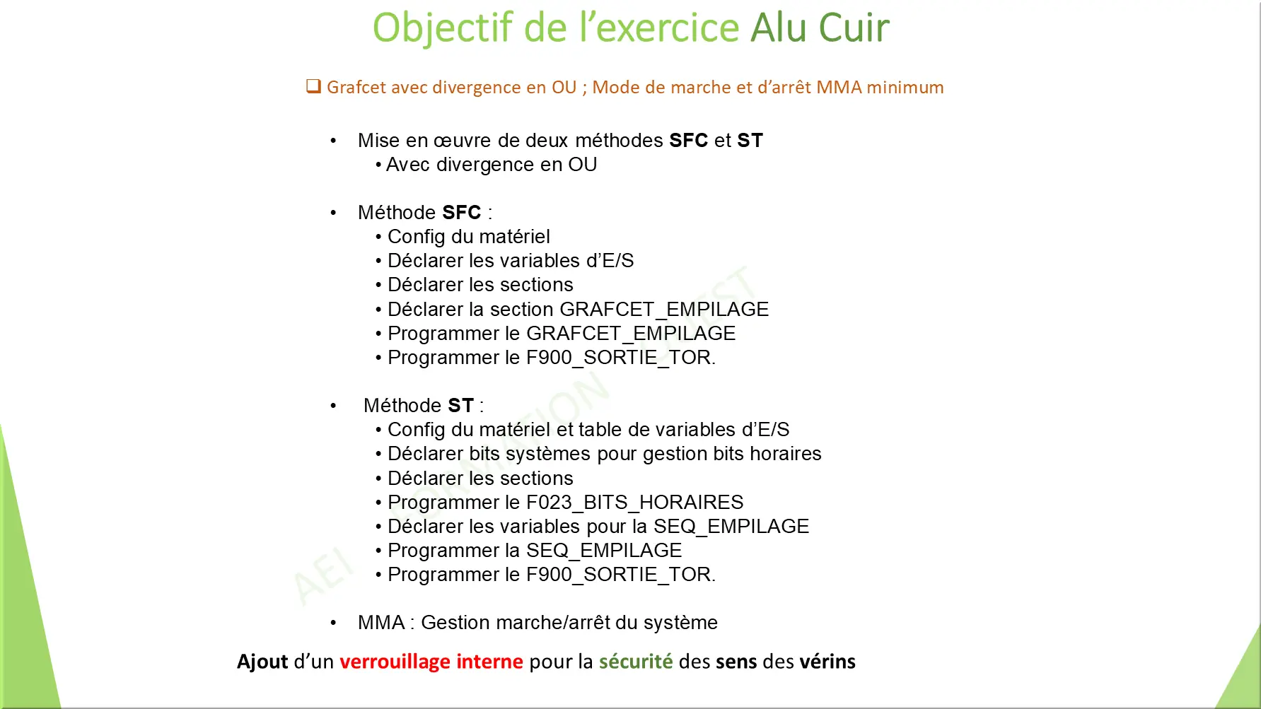 Objectif de l’exercice Alu Cuir